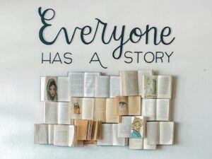 Everyone has a story